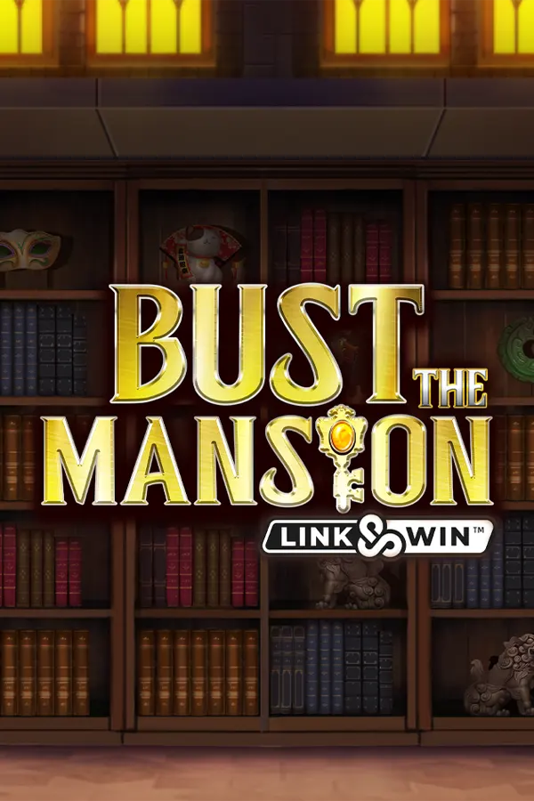 Bust the Mansion